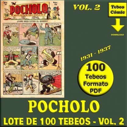 POCHOLO – Vol. 2 - 1931 - Lote De 100 Tebeos En Formato PDF - Descarga Inmediata