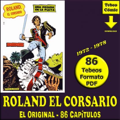 ROLAND EL CORSARIO - 1972 - Colección Completa - 86 Capítulos - 86 Tebeos En Formato PDF - Descarga Inmediata