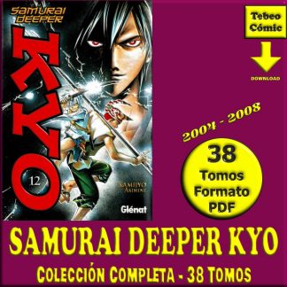 SAMURAI DEEPER KYO - 2004 – Colección Completa – 38 Tomos En Formato PDF - Descarga Inmediata