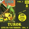 TUROK - Vol. 1 - 1969 - Novaro - Lote de 100 Tebeos En Formato PDF - Descarga Inmediata