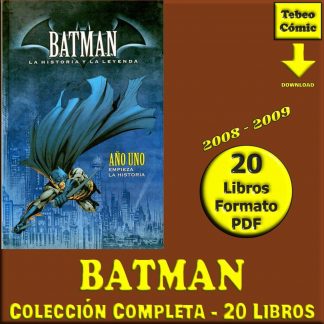 BATMAN - La Historia Y La Leyenda - 2008 - Colección Completa - 20 Libros En Formato PDF - Descarga Inmediata
