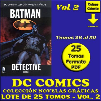 DC COMICS COLECCIÓN NOVELAS GRÁFICAS - Vol. 2 – 2016 - Lote De 25 Tomos En Formato PDF - Descarga Inmediata