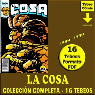 LA COSA - Forum 1989 – Colección Completa – 16 Tebeos En Formato PDF - Descarga Inmediata