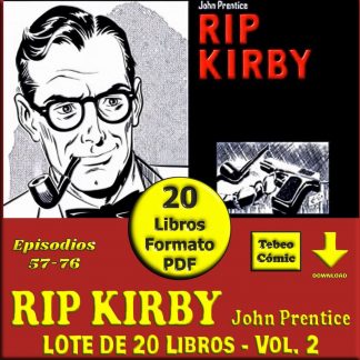 RIP KIRBY - Etapa John Prentice - Vol. 2 - Episodios 57 al 76 - Lote De 20 Libros En Formato PDF - Descarga Inmediata