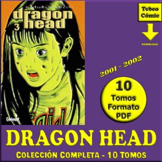 DRAGON HEAD - 2001 - Colección Completa - 10 Tomos En Formato PDF - Descarga Inmediata