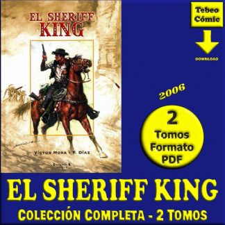 EL SHERIFF KING - 2 Tomos - 2006 - Colección Completa De 2 Tomos En Formato PDF - Descarga Inmediata