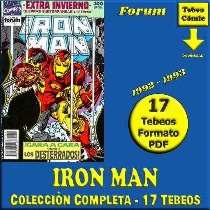 IRON MAN – Vol. 2 - 1992 - Forum - Colección Completa – 17 Tebeos En Formato PDF - Descarga Inmediata