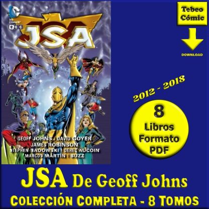JSA - De Jeoff Johns - Justice Society Of America - 2012 - Colección Completa – 8 Tomos En Formato PDF - Descarga Inmediata