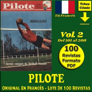 PILOTE - Vol. 2 - 1959/1989 - Original En Francés - Lote De 100 Revistas En Formato PDF - Descarga Inmediata