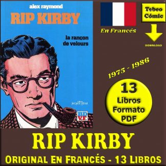 RIP KIRBY – Original En Francés – 1975 - Glénat - Colección Completa – 48 Tebeos En Formato PDF - Descarga Inmediata