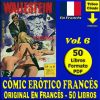 CÓMIC ERÓTICO FRANCÉS - Original En Francés - Vol. 6 - Lote de 50 Libros En Formato PDF - Descarga Inmediata