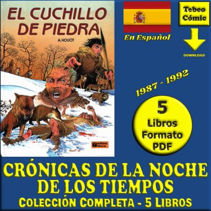 CRÓNICAS DE LA NOCHE DE LOS TIEMPOS - En Español - 1987 - Colección Completa - 5 Libros En Formato PDF - Descarga Inmediata