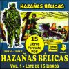 HAZAÑAS BÉLICAS - Colección - Vol. 1 - 2014 - Lote De 15 Libros En Formato PDF - Descarga Inmediata