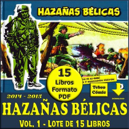 HAZAÑAS BÉLICAS - Colección - Vol. 1 - 2014 - Lote De 15 Libros En Formato PDF - Descarga Inmediata