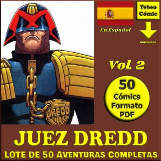 JUEZ DREDD - Aventuras Completas - Vol. 2 - Colección Inédita En Español - Lote De 50 Cómics En Formato PDF - Descarga Inmediata
