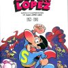 SUPERLÓPEZ - 1973-1981 - 1 Tomo De 480 Páginas En Formato PDF - Descarga Inmediata