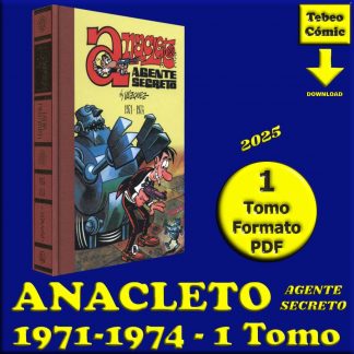ANACLETO, AGENTE SECRETO - 1971-1974 - 1 Tomo De 400 Páginas En Formato PDF - Descarga Inmediata