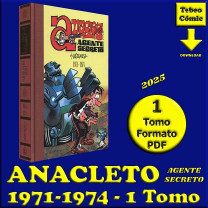 ANACLETO, AGENTE SECRETO - 1971-1974 - 1 Tomo De 400 Páginas En Formato PDF - Descarga Inmediata