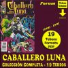 CABALLERO LUNA - 1990 – Colección Completa - 19 Tebeos En Formato PDF - Descarga Inmediata
