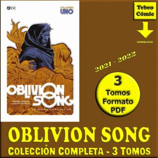 OBLIVION SONG - 2021 - Colección Completa - 3 Tomos En Formato PDF - Descarga Inmediata