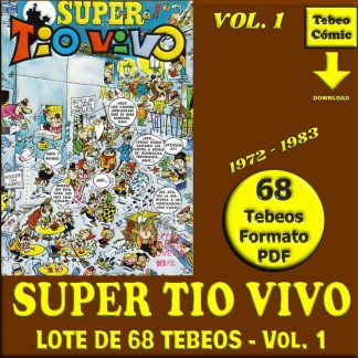 SUPER TIO VIVO - Vol. 1 - 1972 - Lote de 68 Tebeos En Formato PDF - Descarga Inmediata
