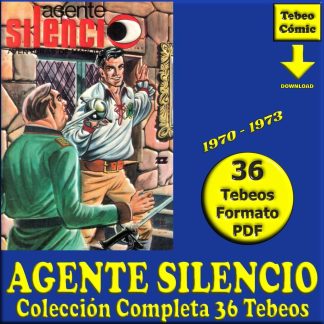 AGENTE SILENCIO – 1970 - Colección Completa – 36 Tebeos En Formato PDF - Descarga Inmediata