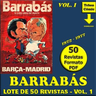 BARRABÁS - La Revista Satírica Del Deporte – Vol. 1 – Lote De 50 Revistas En Formato PDF - Descarga Inmediata