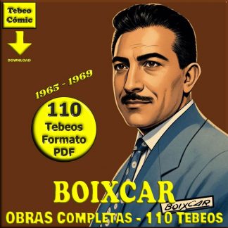 BOIXCAR - Obras Completas – 1965 - Colección Completa – 110 Tebeos En Formato PDF - Descarga Inmediata