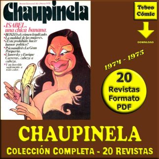 CHAUPINELA - 1974 – Colección Completa – 20 Revistas En Formato PDF - Descarga Inmediata