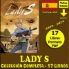 LADY S - 2004 - En Español - Colección De 17 Libros En Formato PDF - Descarga Inmediata