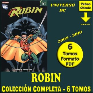 ROBIN - 2009 - Universo DC - Colección Completa – 6 Tomos En Formato PDF - Descarga Inmediata