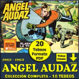 ANGEL AUDAZ – 1962 - Colección Completa – 10 Tebeos En Formato PDF - Descarga Inmediata