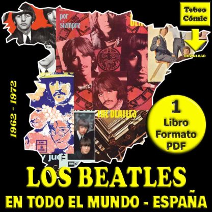 LOS BEATLES En Todo El Mundo - ESPAÑA - Discografía En Vinilo 1962-1972 - 1 Libro En Formato PDF - Descarga Inmediata