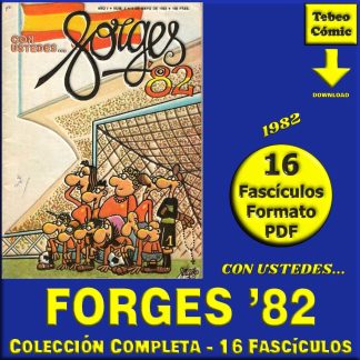 CON USTEDES... FORGES '82 - 1982 – Colección Completa – 16 Fascículos En Formato PDF - Descarga Inmediata