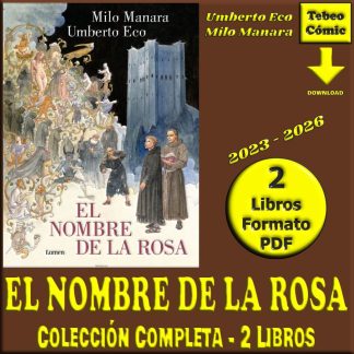 EL NOMBRE DE LA ROSA - 2023 - Umberto Eco / Milo Manara - Colección Completa - 2 Libros En Formato PDF - Descarga Inmediata